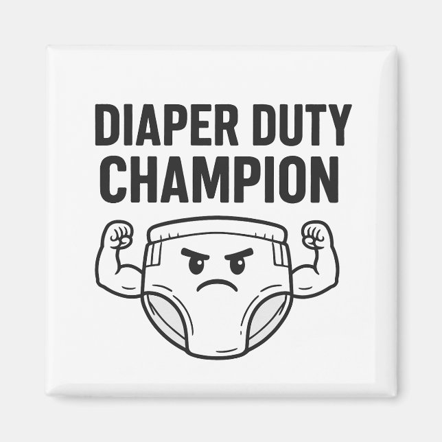 Diaper Duty Champion Magnet (Front)