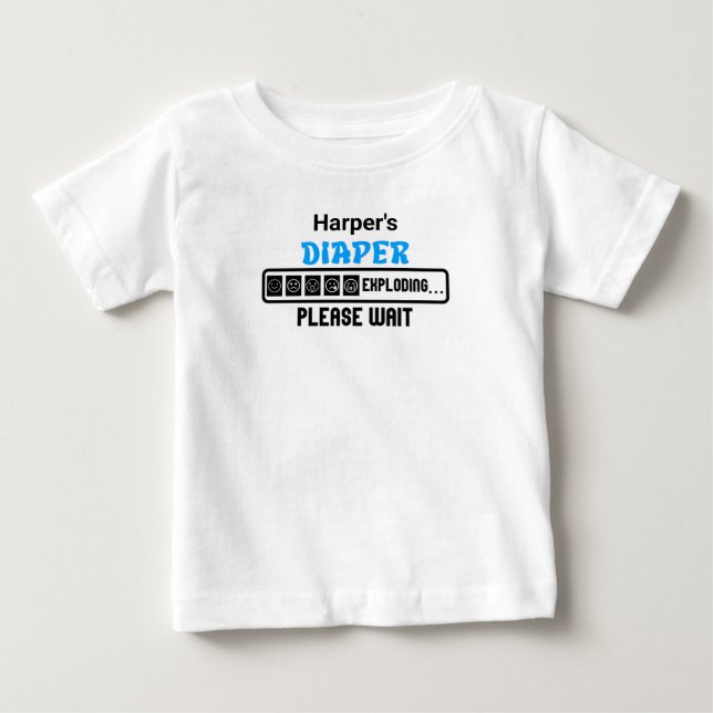 Diaper Exploding. Please Wait Baby T-Shirt (Front)