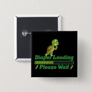 Diaper Loading Please Wait. Funny Gift For Babies 2 Inch Square Button
