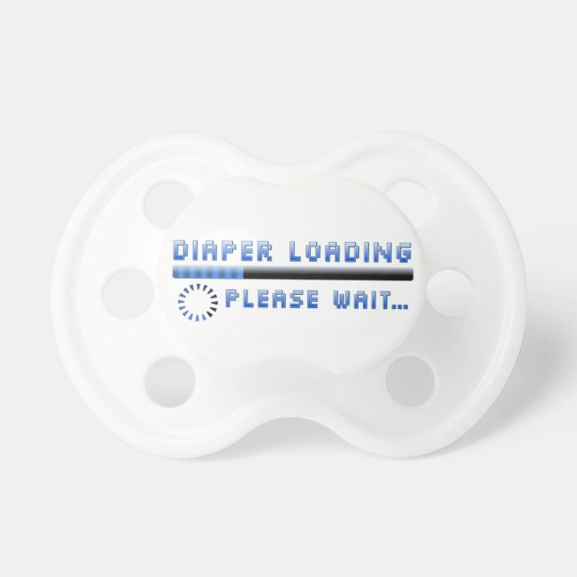 Diaper Loading Please Wait Pacifier (Front)