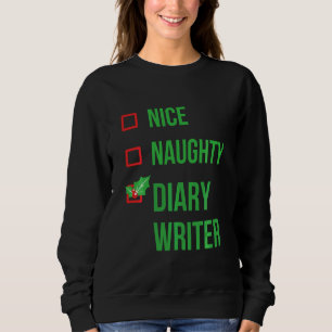 Diary Writer Funny Pajama Christmas Sweatshirt