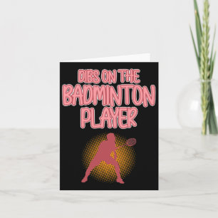 Dibs On Badminton Player Shuttle Coach Graphic Card