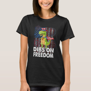 Dibs on Freedom Dinosaur 4th of July US Flag Firec T-Shirt