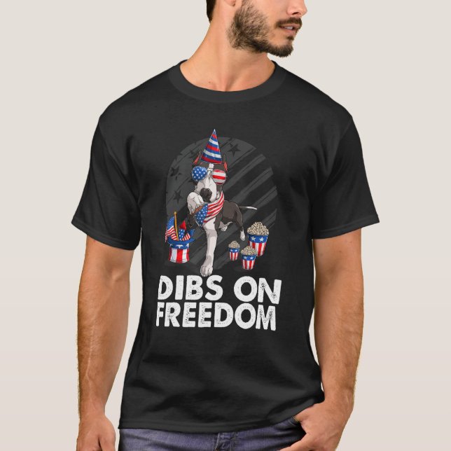 Dibs on Freedom Pit bull 4th of July US Flag Firec T-Shirt (Front)
