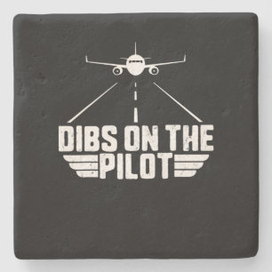 Dibs On  Pilot Aviation Aircraft Plane Girlfriend Stone Coaster
