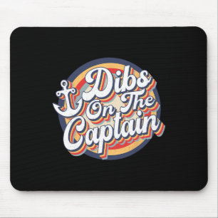 Dibs On The Captain Funny Vintage Boating Retro Ca Mouse Pad