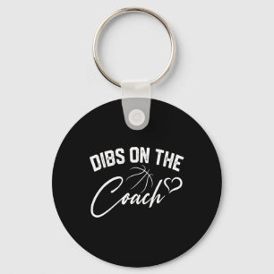 Dibs On The Coach Cute Basketball Coach Wife Mom G Keychain