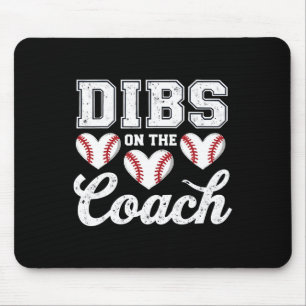 Dibs On The Coach Funny Sell Heart Cute Mother's D Mouse Pad