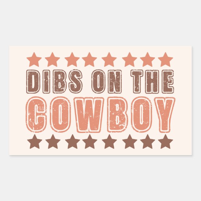 Dibs On The Cowboy Sticker (Front)