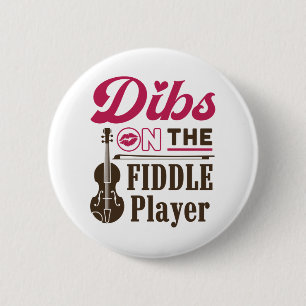 Dibs on the Fiddle Player Fiddler Wife Girlfriend 2 Inch Round Button