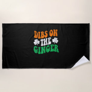 Dibs On The Ginger Retro Irish Flag Funny St Patri Beach Towel