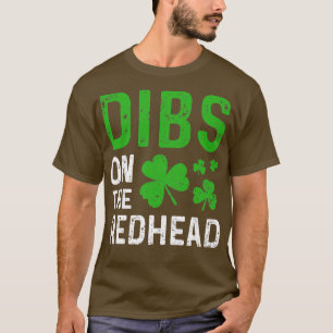 Dibs On The Redhead 14 T-Shirt