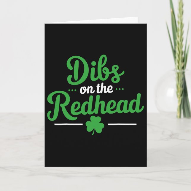 Dibs On The Redhead Funny Irish St Patricks Day Sh Card (Front)