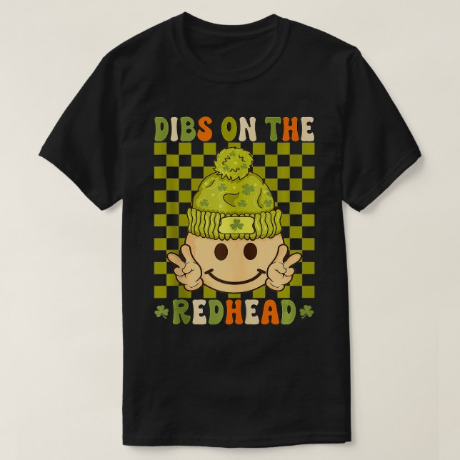 Dibs On The Redhead Funny Smile Face Irish St Patr T-Shirt (Design Front)