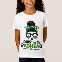 Dibs on the Redhead Funny St. Patrick’s Day Irish 
