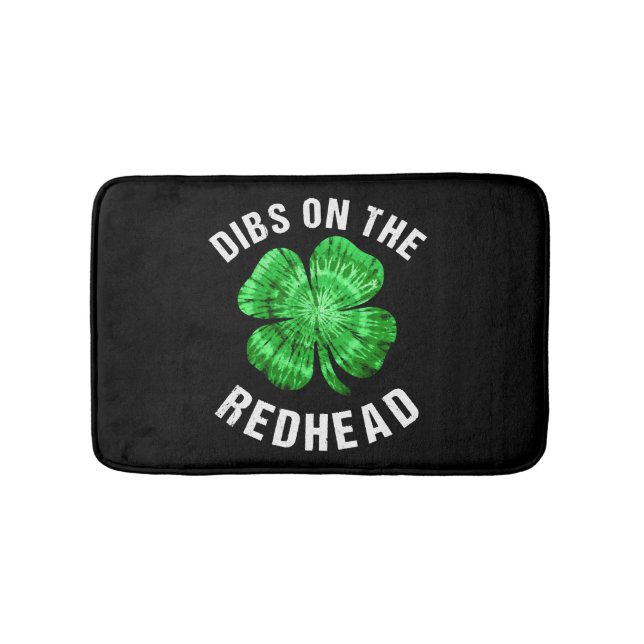 Dibs On The Redhead Funny St Patricks Day Bath Mat (Front)
