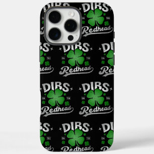 Dibs On The Redhead Funny St Patrick's Day iPhone 16 Pro Max Case