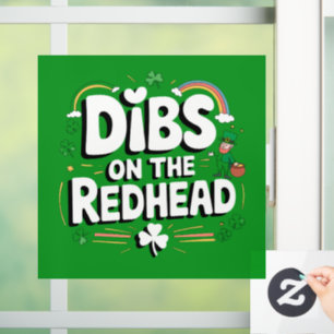 Dibs On The Redhead Funny St Patrick's Day Window Cling