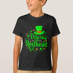 Dibs on the redhead leprechaun hat funny st T-Shirt