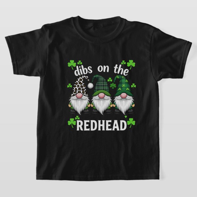 Dibs on the redhead shamrock for St Patricks Day T-Shirt (Laydown)