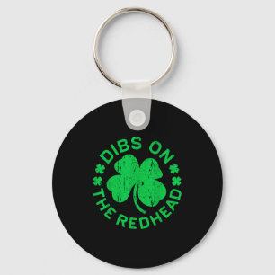 Dibs On The Redhead Shirt Men Women Funny St Patri Keychain