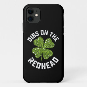 Dibs On The Redhead St Patrick's Day Shamrock iPhone 11 Case