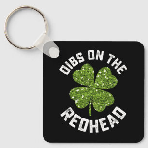 Dibs On The Redhead St Patrick's Day Shamrock Keychain