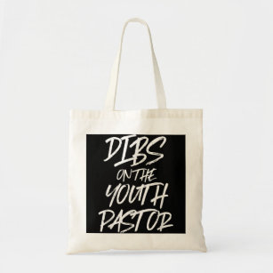 Dibs On The Youth Pastor Funny Best Gift Church Pr Tote Bag