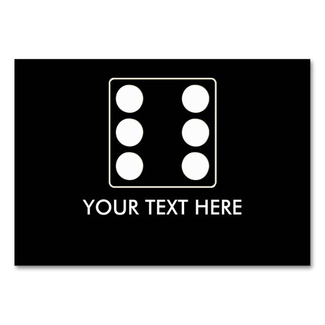 DICE numbers of pips white 6 + your text Table Number (Front)