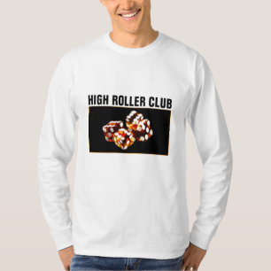 dice roll - high roller club t-shirt