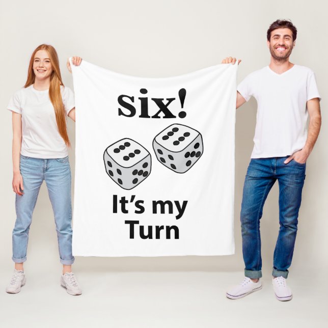 Dice Rolling Six It's My Turn Roll Dice  Fleece Blanket (In Situ)