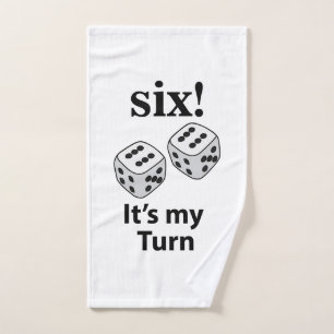 Dice Rolling Six It's My Turn Roll Dice Hand Towel