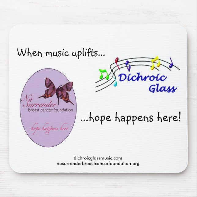 Dichroic Glass and No Surrender Mousepad (Front)