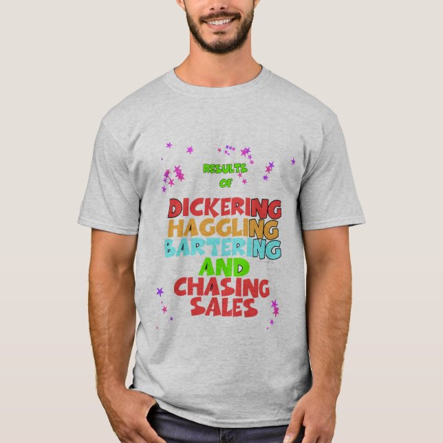 Dickering Haggling Bartering Grey  T-Shirt (Front)