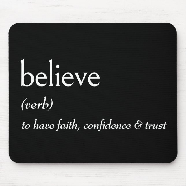 Dictionary Definition For BELIEVE Mouse Pad (Front)