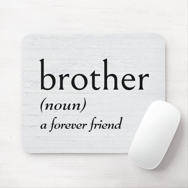 Dictionary Definition For BROTHER  Mouse Pad (With Mouse)