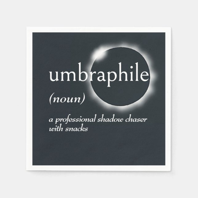 Dictionary Definition for UMBRAPHILE Napkin (Front)