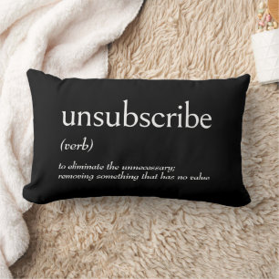 Dictionary Definition For UNSUBSCRIBE Lumbar Pillow