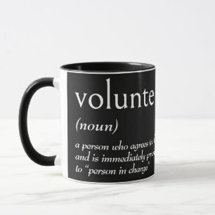 Dictionary Definition For VOLUNTEER Mug