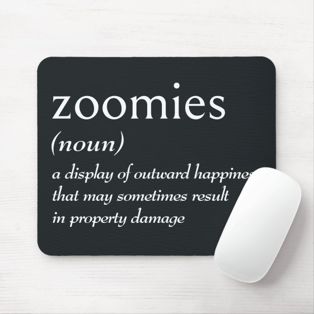 Dictionary Definition for ZOOMIES Mouse Pad (With Mouse)
