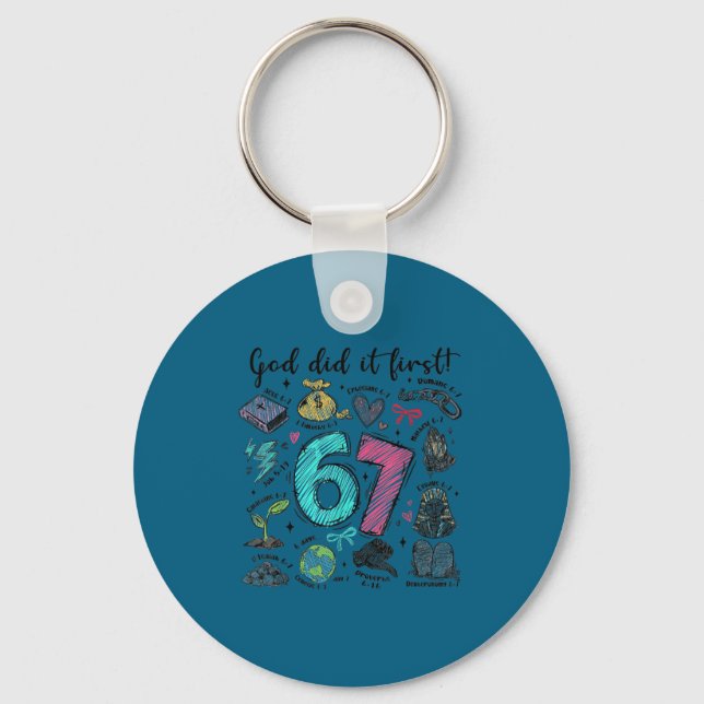 Did First God It 6 7 Meme Keychain (Front)