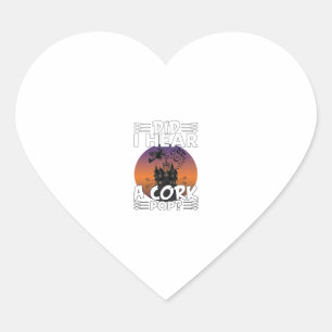 Did Hear Cork Pop Halloween Haunted House Corkscre Heart Sticker