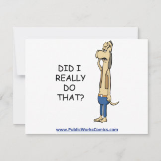 Did I Really Do That?