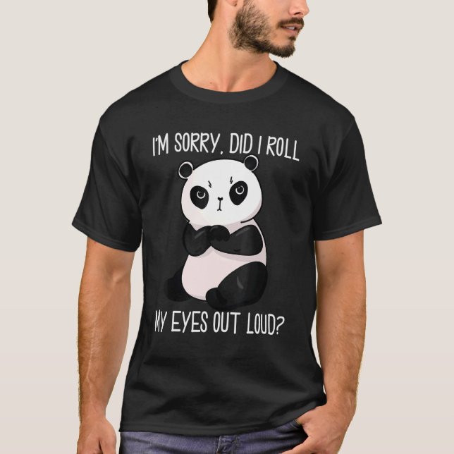 Did I Roll My Eyes Out Loud  Giant Panda For Women T-Shirt (Front)
