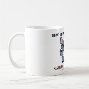 Did Not Ask For Your Opinion Blue Frenchie Design Coffee Mug