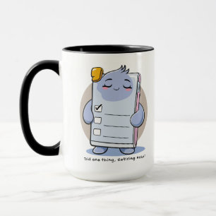 Did One Thing Retiring Now – Funny Burnout Humor Mug