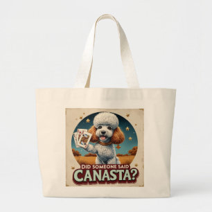 Did some one said canasta? large tote bag
