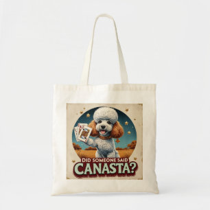 Did some one said canasta? tote bag