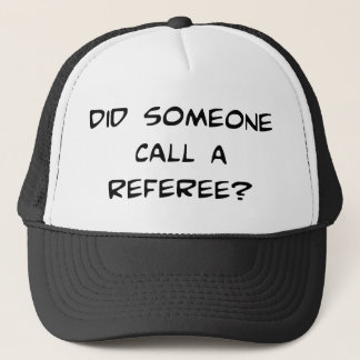 Did Someone Call A Referee Hat