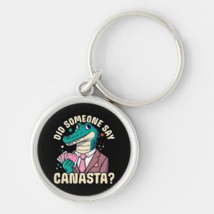 Did Someone Say Canasta Keychain